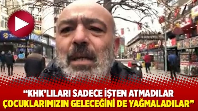 KHK’lı Cemal Yıldırım: KHK’lıları sadece işten atmadılar çocuklarımızın geleceğini de yağmaladılar