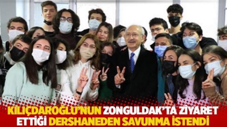 Kılıçdaroğlu’nun Zonguldak’ta ziyaret ettiği dershaneden savunma istendi