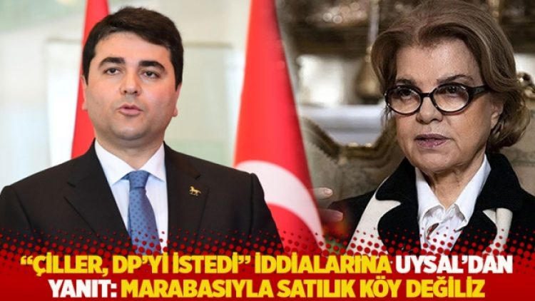 ‘Çiller, DP’yi istedi’ iddialarına yanıt: Demokrat Parti, marabasıyla satılık köy değildir