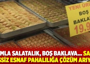 Gramla salatalık, boş baklava…Saray sessiz esnaf pahalılığa çözüm arıyor