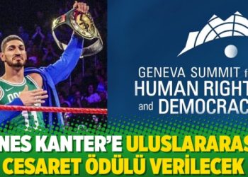 Enes Kanter’e Uluslararası Cesaret Ödülü verilecek