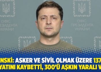 Zelenski: Asker ve sivil olmak üzere 137 kişi hayatını kaybetti, 300’ü aşkın yaralı var