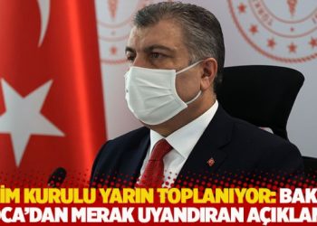 Bilim Kurulu yarın toplanıyor: Bakan Koca’dan merak uyandıran açıklama