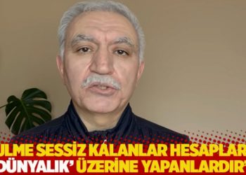 Öztürk: Zulme sessiz kalanlar hesaplarını ‘dünyalık’ üzerine yapanlardır