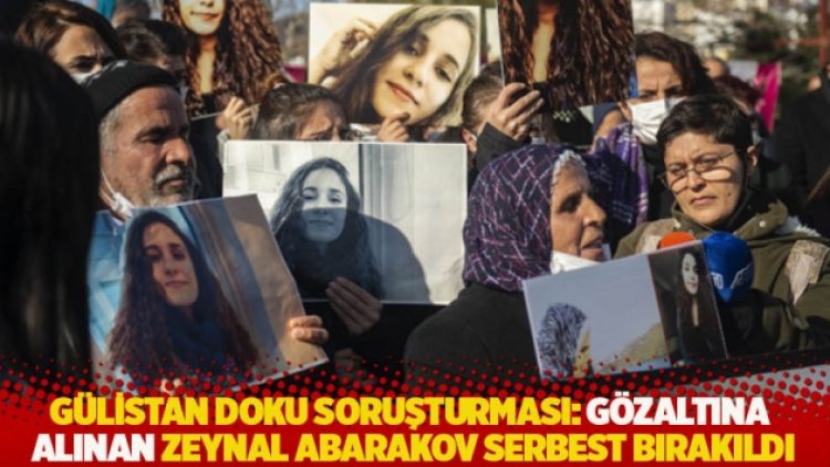 Gülistan Doku soruşturması: Gözaltına alınan Zeynal Abarakov serbest bırakıldı
