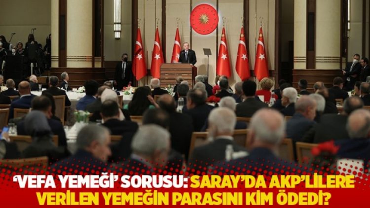 Oktay’a ‘vefa yemeği’ sorusu: Saray’da AKP’lilere verilen yemeğin parasını kim ödedi?