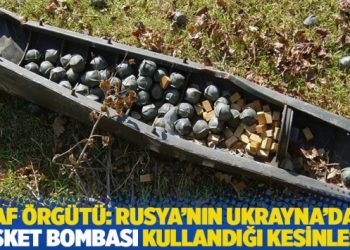 Af Örgütü: Rusya’nın Ukrayna’da misket bombası kullandığı kesinleşti