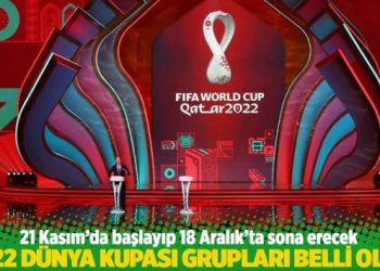2022 Dünya Kupası grupları belli oldu