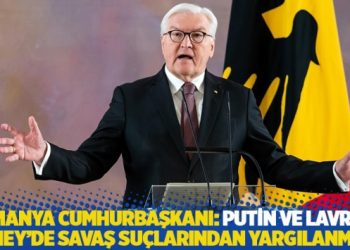 Almanya Cumhurbaşkanı: Putin ve Lavrov Lahey’de savaş suçlarından yargılanmalı