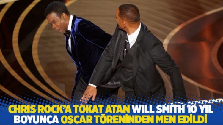 Chris Rock’a tokat atan Will Smith 10 yıl boyunca Oscar töreninden men edildi