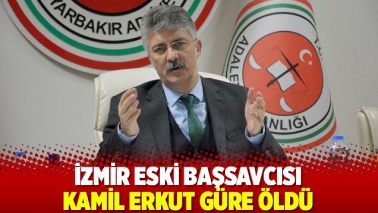 İzmir Eski Başsavcısı Kamil Erkut Güre öldü