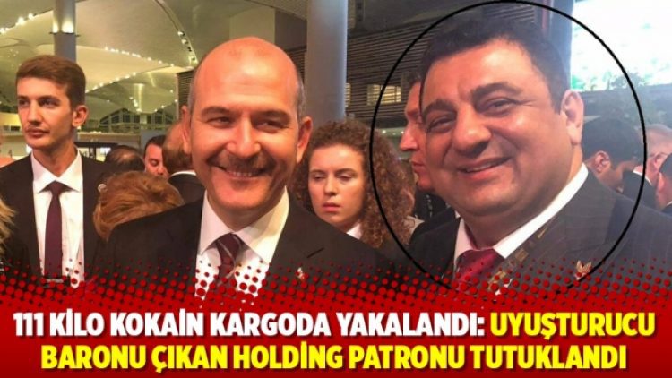 111 kilo kokain kargoda yakalandı: Uyuşturucu baronu çıkan holding patronu tutuklandı