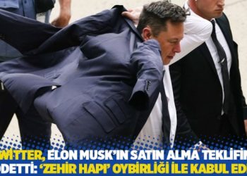 Twitter, Elon Musk’ın satın alma teklifini reddetti: ‘Zehir hapı’ oybirliği ile kabul edildi