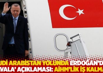 Suudi Arabistan yolunda Erdoğan’dan ‘Kavala’ açıklaması: AİHM’lik iş kalmadı