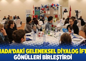 Kanada’daki geleneksel diyalog iftarı gönülleri birleştirdi