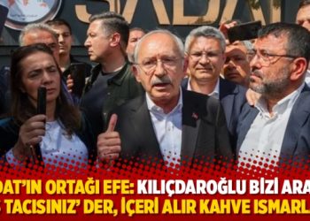 SADAT’ın ortağı Efe: Kılıçdaroğlu bizi arasa, ‘Baş tacısınız’ der, içeri alır kahve ısmarlarız
