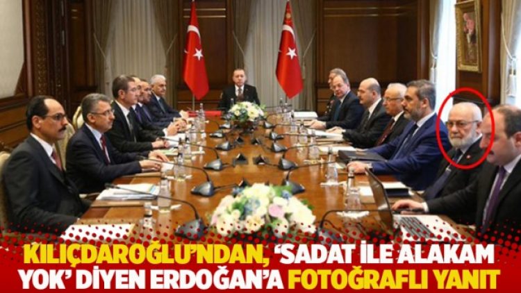 Kılıçdaroğlu’ndan, ‘SADAT ile alakam yok’ diyen Erdoğan’a fotoğraflı yanıt