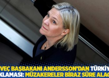 İsveç Başbakanı’ndan Türkiye açıklaması: Müzakereler biraz süre alacak