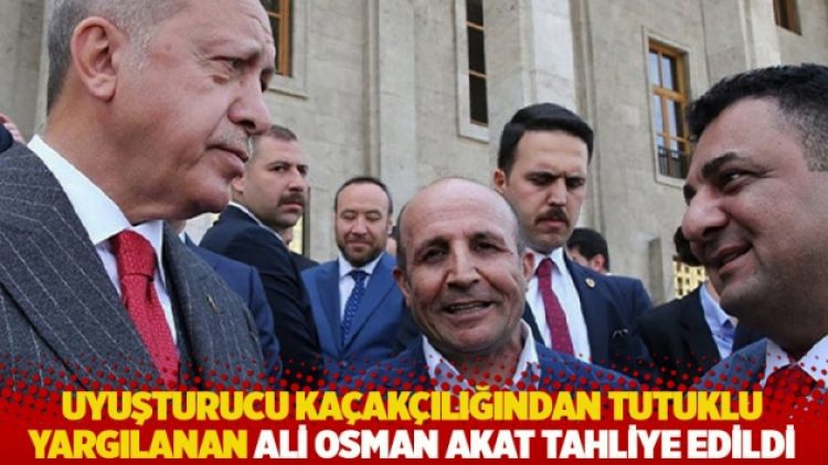 Uyuşturucu kaçakçılığından tutuklu yargılanan Ali Osman Akat tahliye edildi