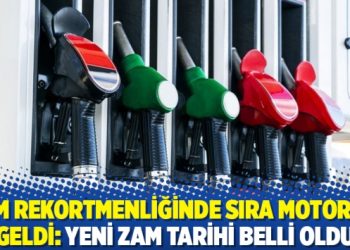 Zam rekortmenliğinde sıra motorine geldi: Yeni zam tarihi belli oldu