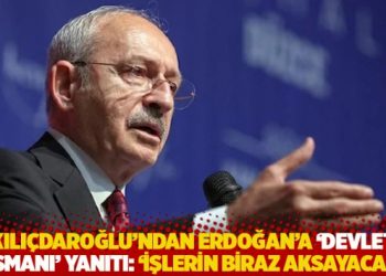 Kılıçdaroğlu’ndan Erdoğan’a ‘devlet düşmanı’ yanıtı: ‘İşlerin biraz aksayacak…’