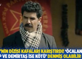 ATV’nin dizisi kafaları karıştırdı! ‘Öcalan iyi, HDP ve Demirtaş ise kötü’ denmiş olabilir mi?