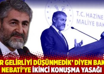 ‘Dar gelirliyi düşünmedik’ diyen Bakan Nebati’ye ikinci konuşma yasağı