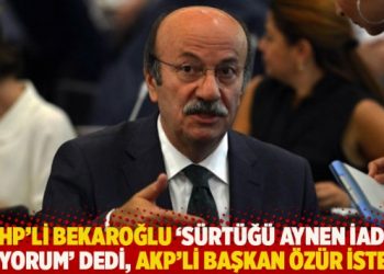CHP’li Bekaroğlu, ‘Sürtüğü aynen iade ediyorum’ dedi, AKP’li başkan özür istedi!