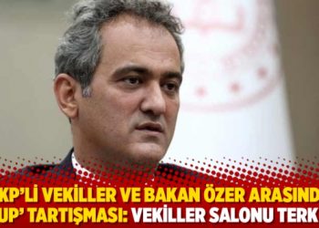 AKP’li vekiller ve Bakan Özer arasında ‘üslup’ tartışması: Vekiller salonu terk etti