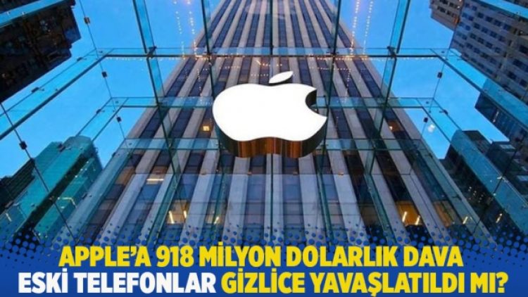 Apple’a 918 milyon dolarlık dava: Eski telefonlar gizlice yavaşlatıldı mı?