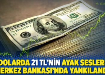 Dolarda 21 TL’nin ayak sesleri Merkez Bankası’nda yankılandı