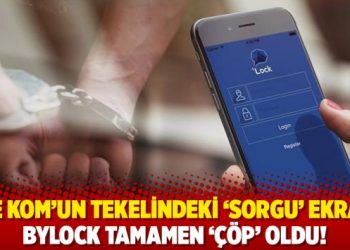İşte KOM’un tekelindeki ‘sorgu’ ekranı; ByLock tamamen ‘çöp’ oldu!