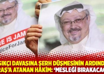 Kaşıkçı davasına şerh düşmesinin ardından Maraş’a atanan hâkim: ‘Mesleği bırakacağım’