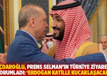 Kılıçdaroğlu, Prens Selman’ın Türkiye ziyaretini yorumladı: Erdoğan katille kucaklaşacak