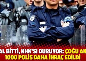 OHAL bitti, KHK’sı duruyor: Çoğu aktif 1000 polis daha ihraç edildi