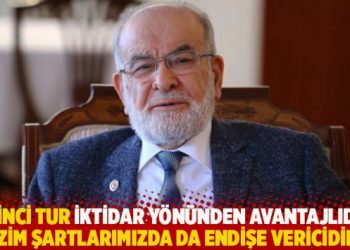 “İkinci tur iktidar yönünden avantajlıdır, bizim şartlarımızda da endişe vericidir”