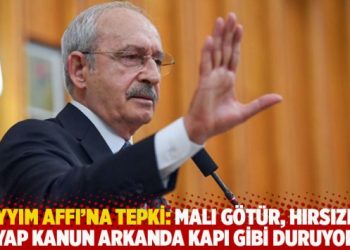 ‘Kayyım affı’na tepki: Malı götür, hırsızlığı yap kanun arkanda kapı gibi duruyor