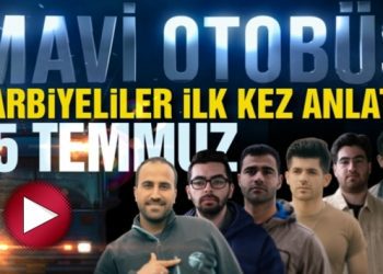 ‘Mavi Otobüs’ yayında; 15 Temmuz’u bir de Harbiyeli gençlerden dinleyin