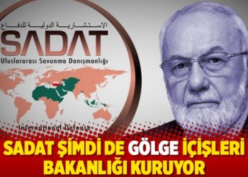 SADAT şimdi de gölge içişleri bakanlığı kuruyor