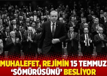 Muhalefet, rejimin 15 Temmuz ‘sömürüsünü’ besliyor