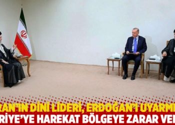 İran’ın dini lideri Hamaney, Erdoğan’ı uyarmış: ‘Suriye’ye harekat bölgeye zarar verir’