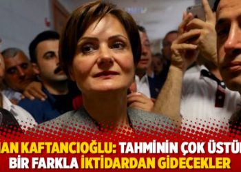 Canan Kaftancıoğlu: Tahminin çok üstünde bir farkla iktidardan gidecekler