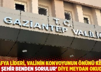 “Mafya lideri, valinin konvoyunun önünü kesip ‘bu şehir benden sorulur’ diye meydan okudu”