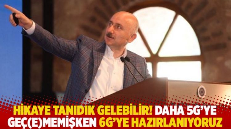 Hikaye tanıdık gelebilir! Daha 5G’ye geç(e)memişken 6G’ye hazırlanıyoruz