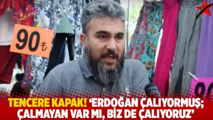 Tencere kapak! ‘Erdoğan çalıyormuş; çalmayan var mı, biz de çalıyoruz’