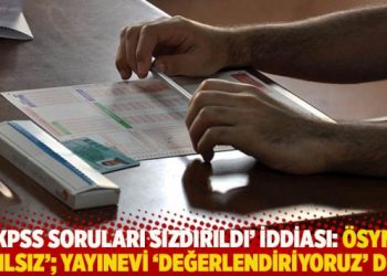 ‘KPSS soruları sızdırıldı’ iddiası: ÖSYM ‘asılsız’; yayınevi ‘değerlendiriyoruz’ dedi