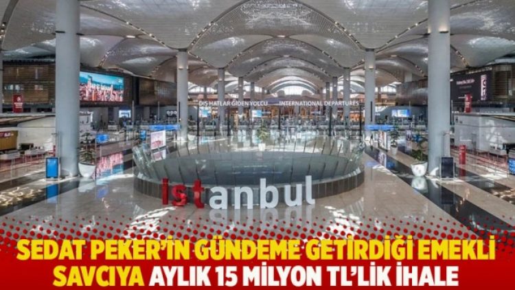 Sedat Peker’in gündeme getirdiği emekli savcıya aylık 15 milyon TL’lik ihale