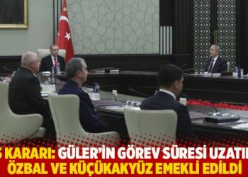 YAŞ kararı: Güler’in görev süresi uzatıldı, Özbal ve Küçükakyüz emekli edildi