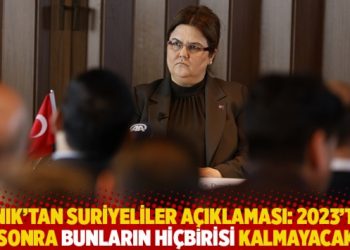 Bakan Yanık’tan Suriyeliler açıklaması: 2023’ten sonra bunların hiçbirisi kalmayacak