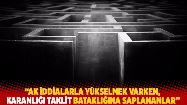 İsmail S Gülümser: Ak iddialarla yükselmek varken, karanlığı taklitbataklığına saplananlar